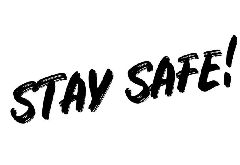 Stay Safe! We are standing with you all the time and will always be