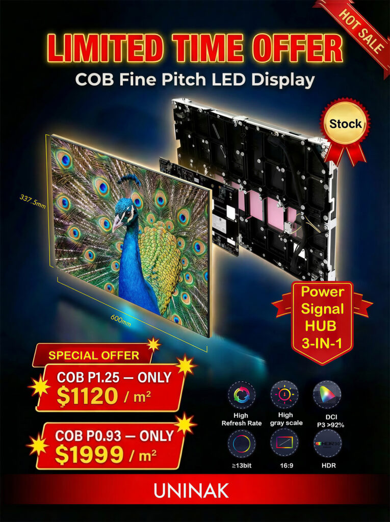  - Special Promotion: UNINAK COB P1.25 & P0.93 Price Reduced! Contact Us Today. - 1